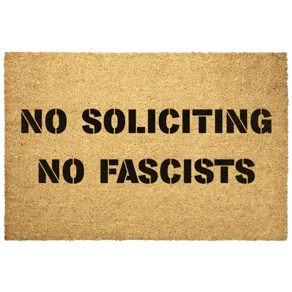 No_Soliciting_No_Fascists_coir_doormat_Outdoor_Mat_Main_Mockup.png