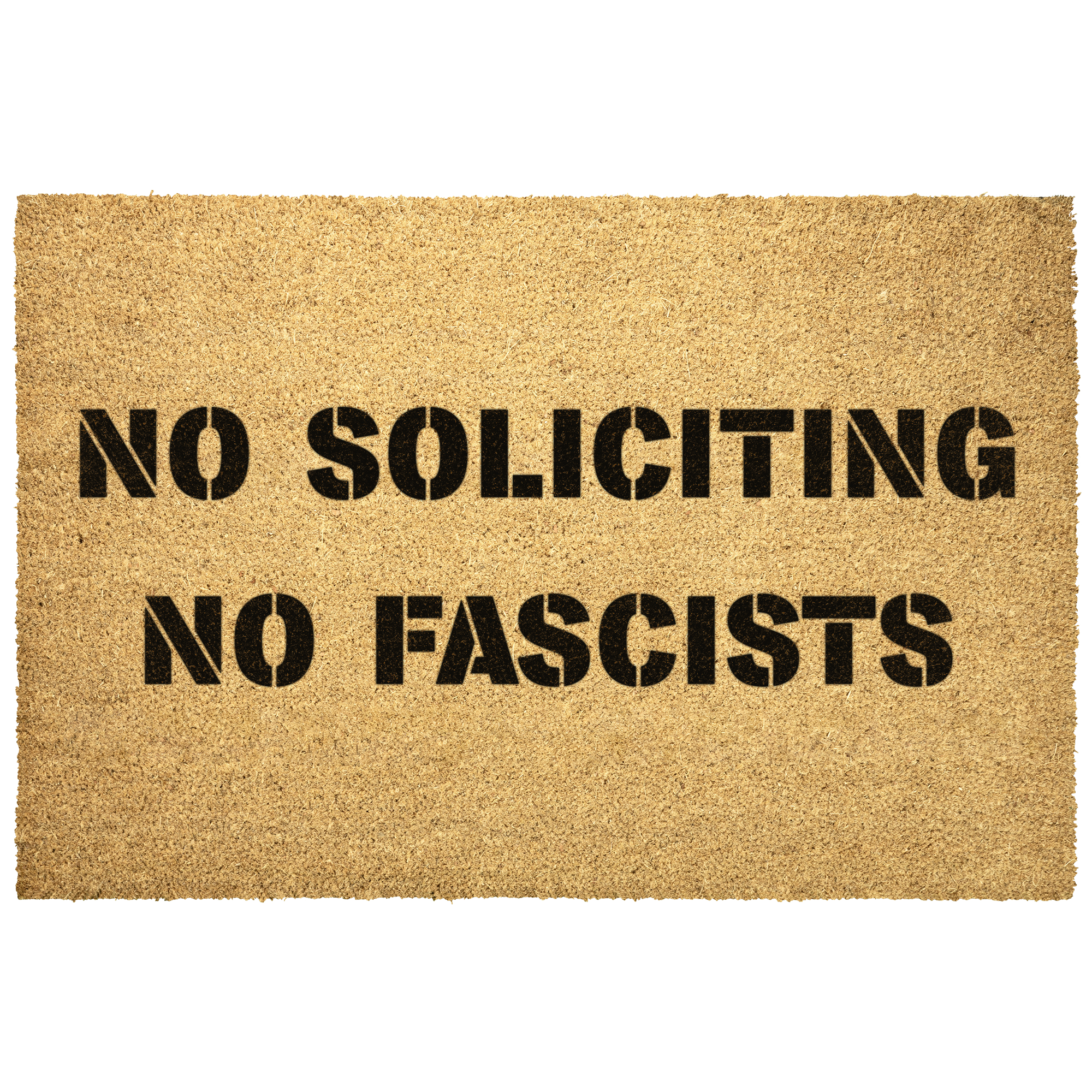 No_Soliciting_No_Fascists_coir_doormat_Outdoor_Mat_Main_Mockup.png