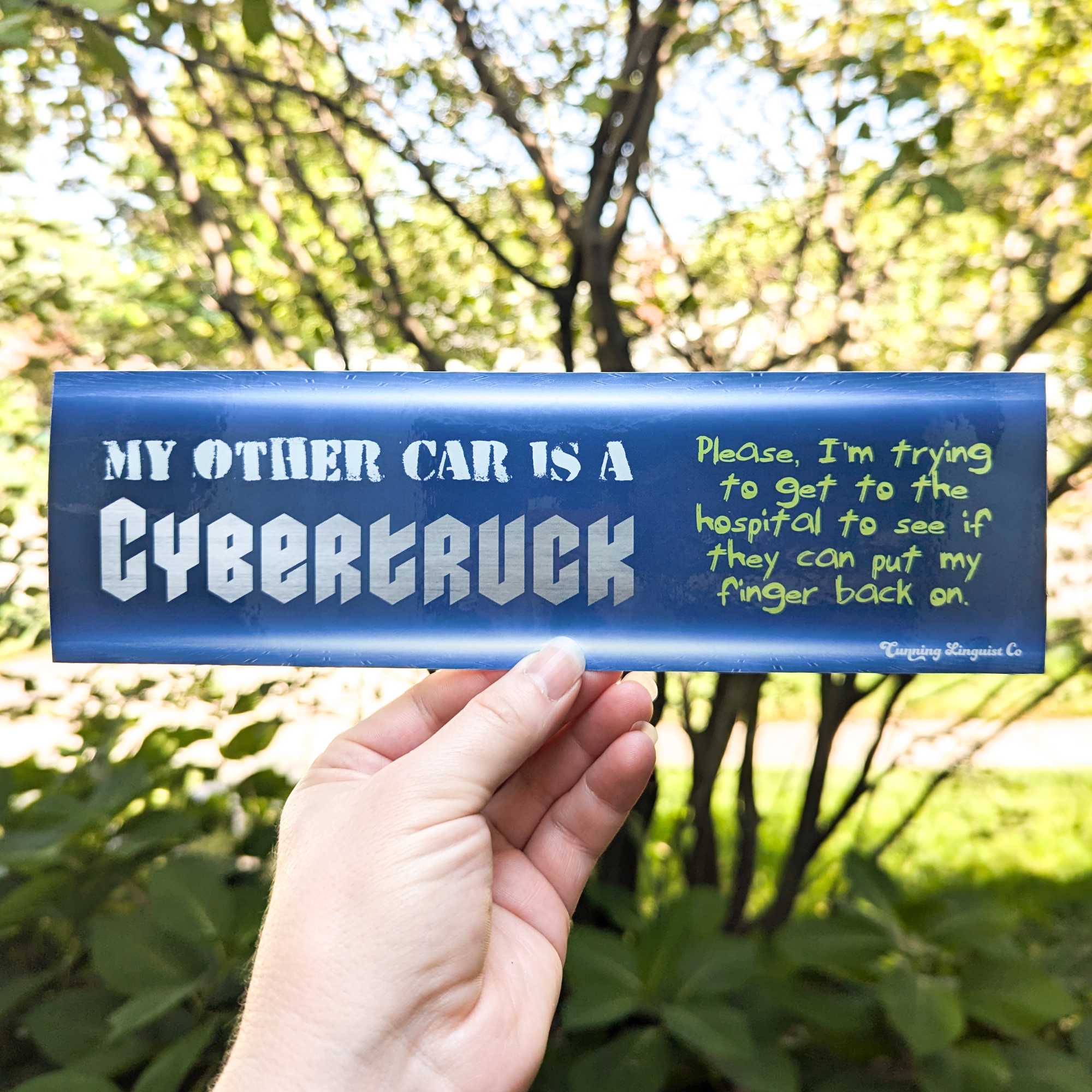 Cybertruck Ate My Finger bumper sticker