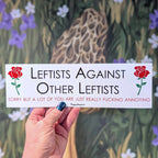 Leftists Against Other Leftists bumper magnet