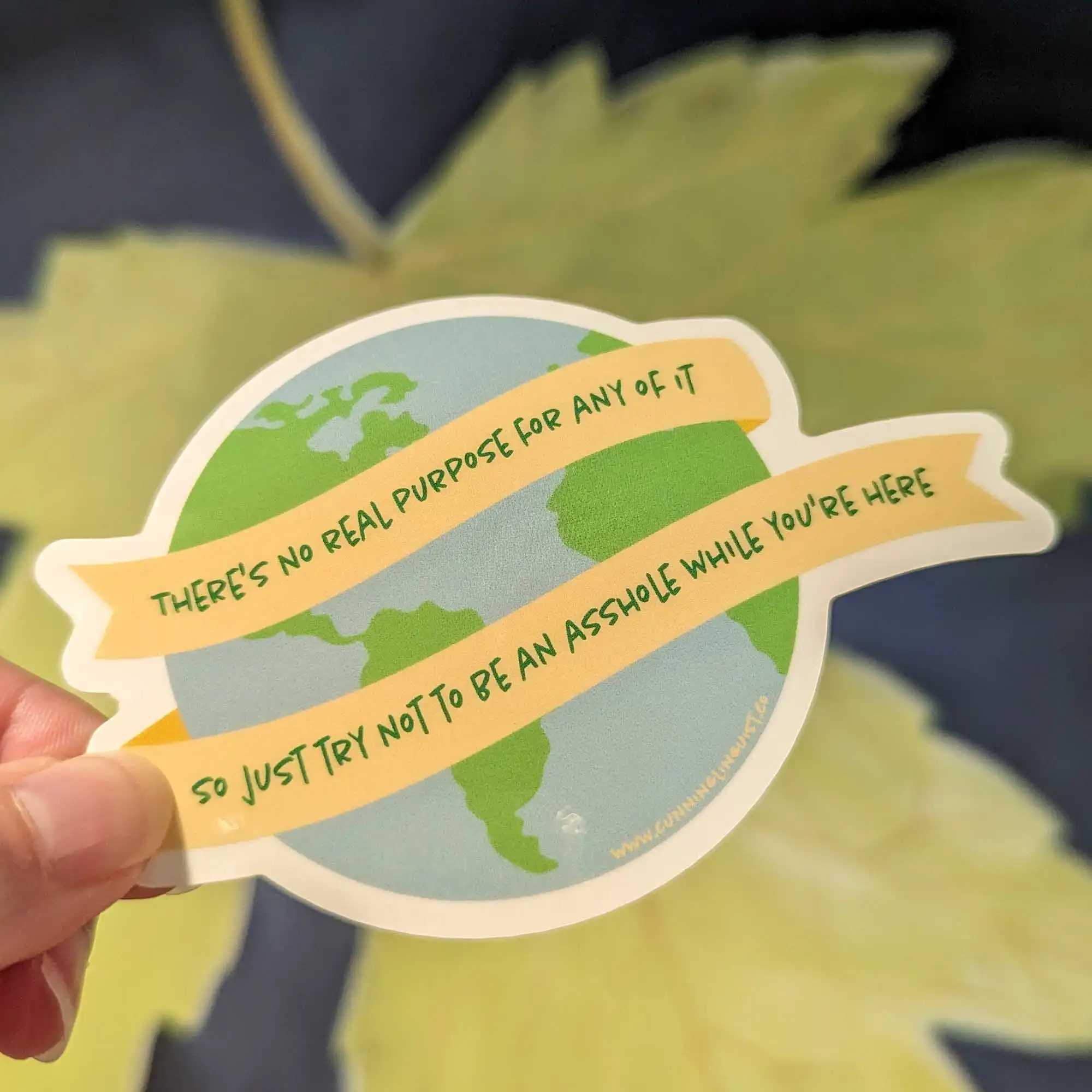 Try Not To Be An Asshole sticker