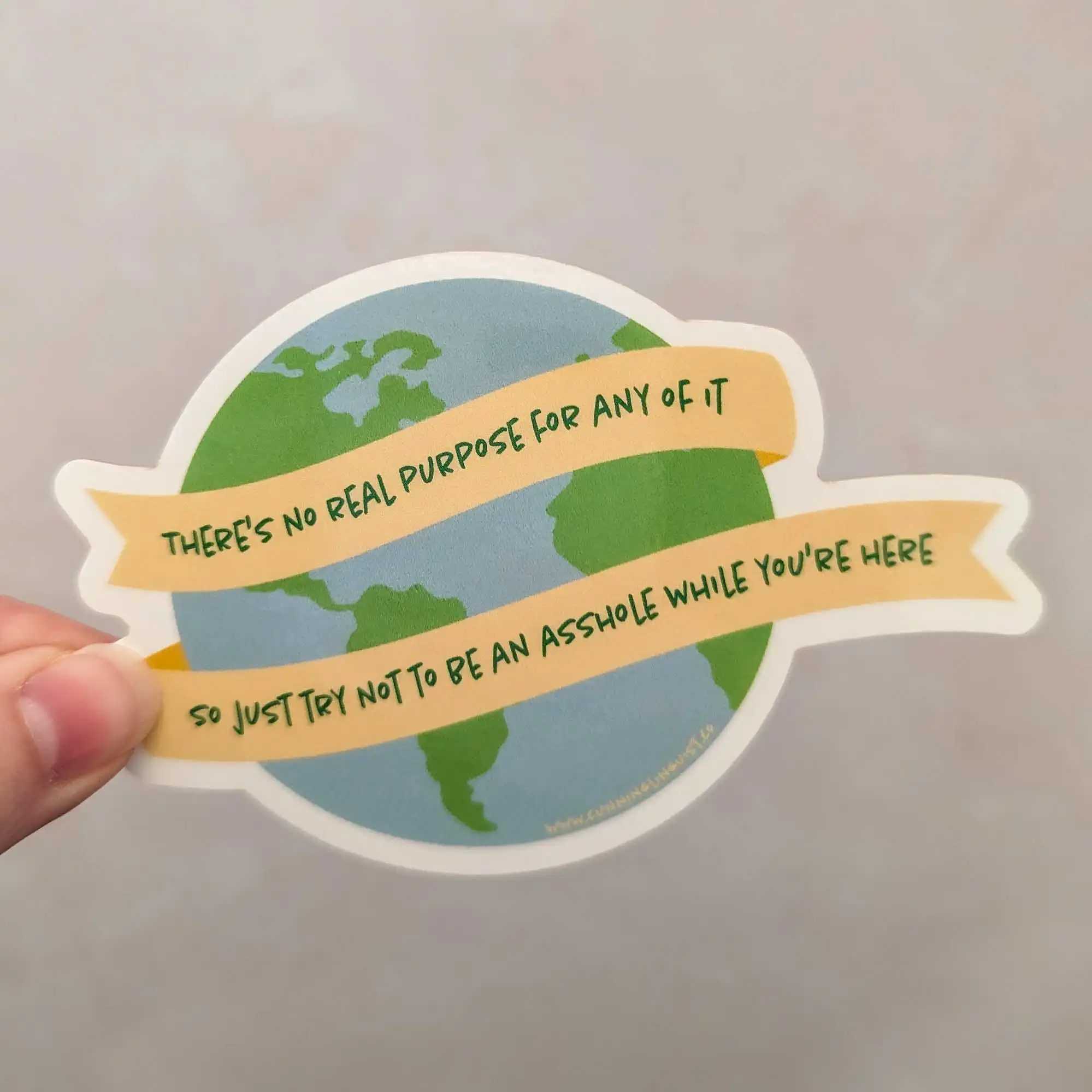 Try Not To Be An Asshole sticker