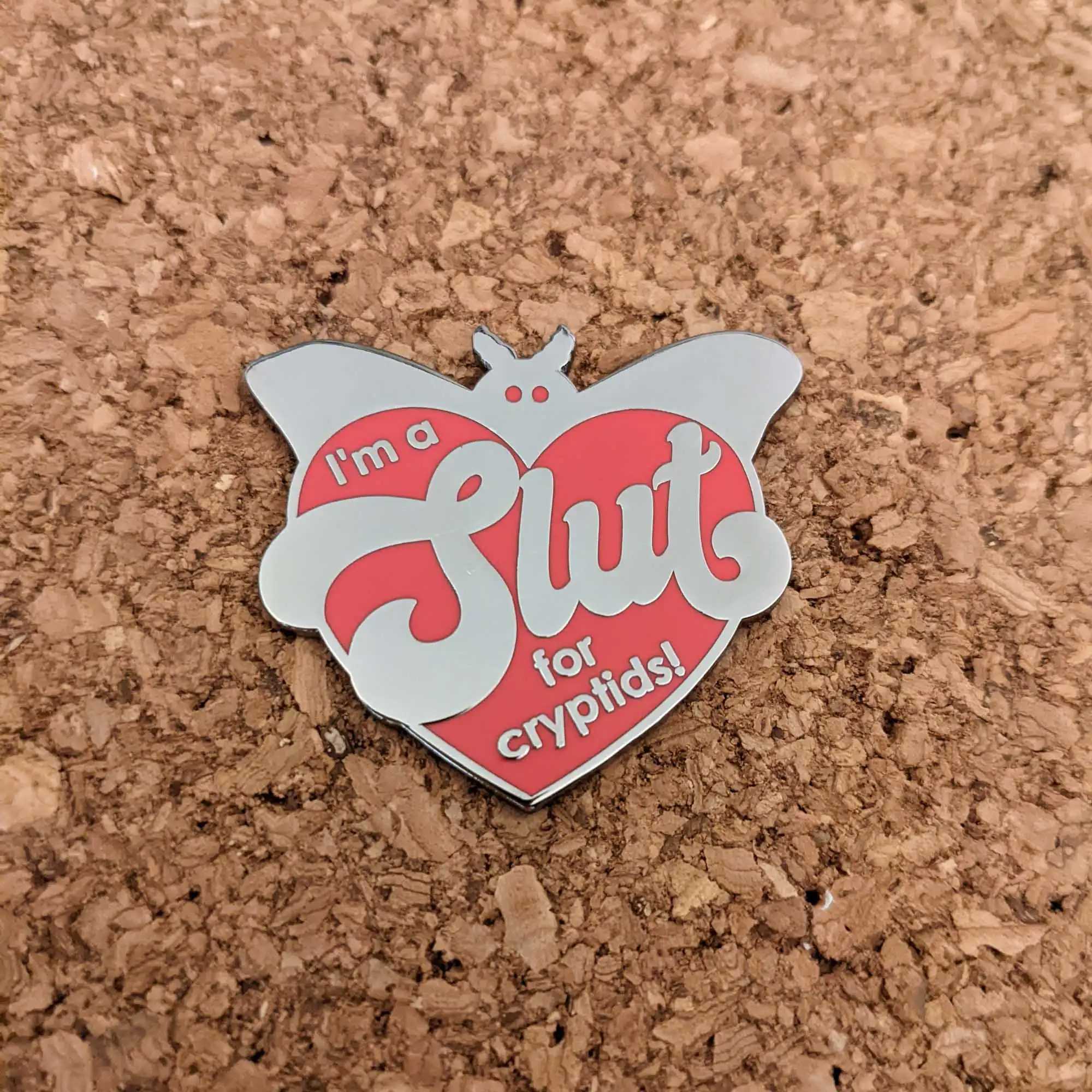Slut For Cryptids hard enamel pin
