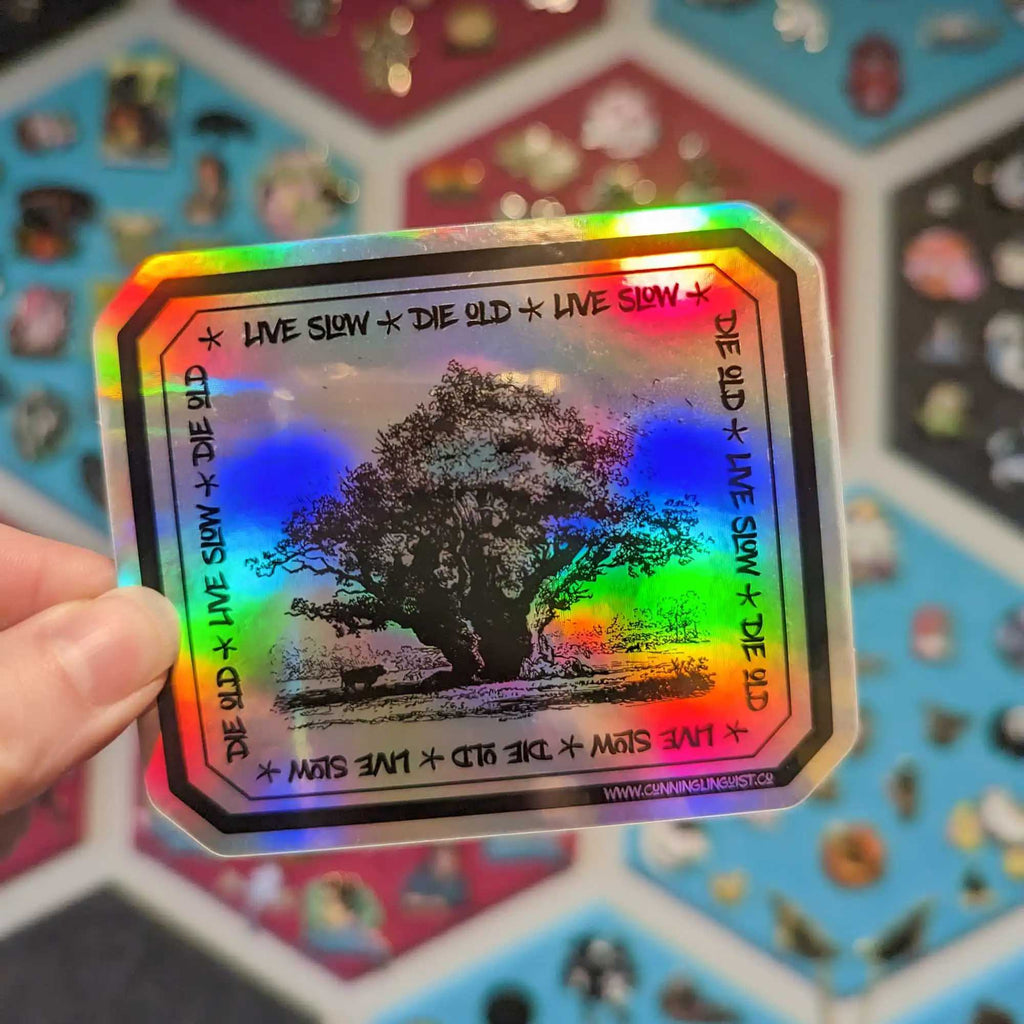 Live Slow, Die Old sticker