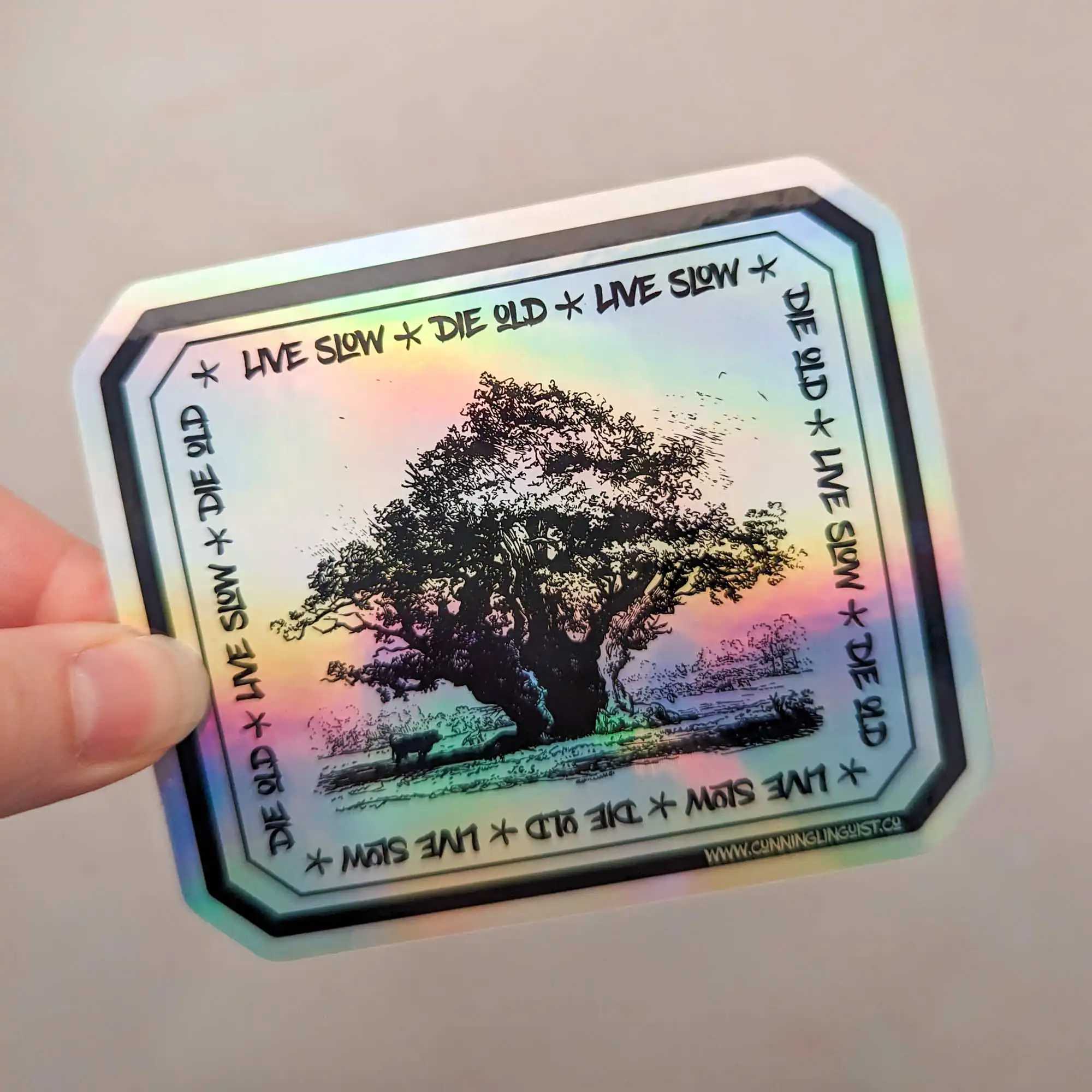 Live Slow, Die Old sticker