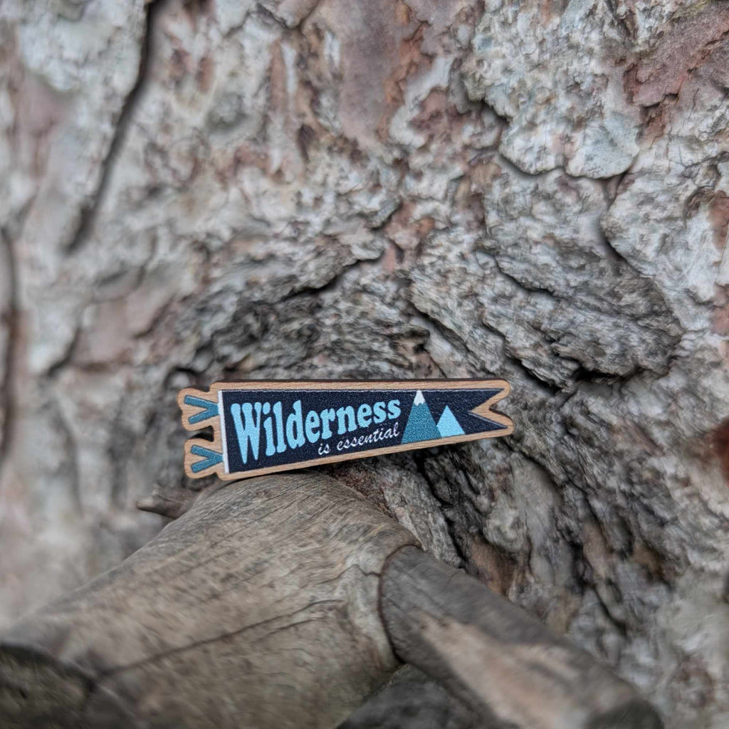 Wilderness is Essential wooden pin (black version)