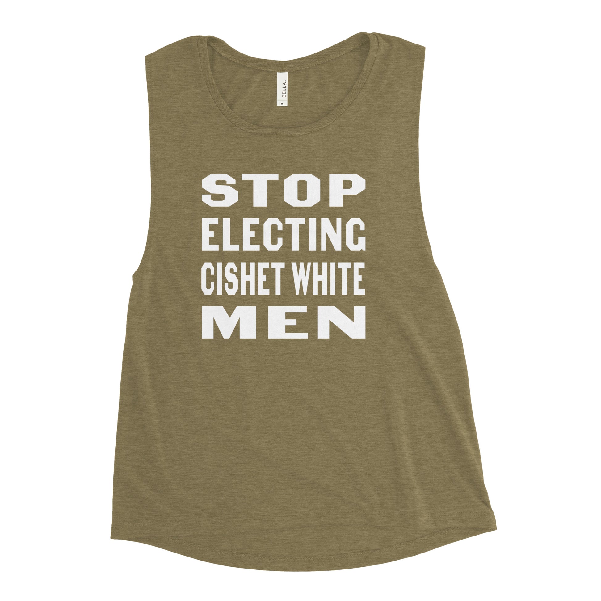 Stop Electing Cishet White Men femme-cut muscle tank