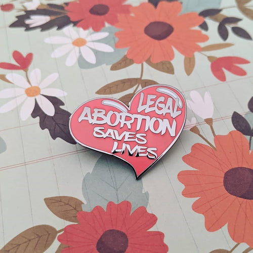 Legal Abortion hard enamel pin benefiting abortion funds