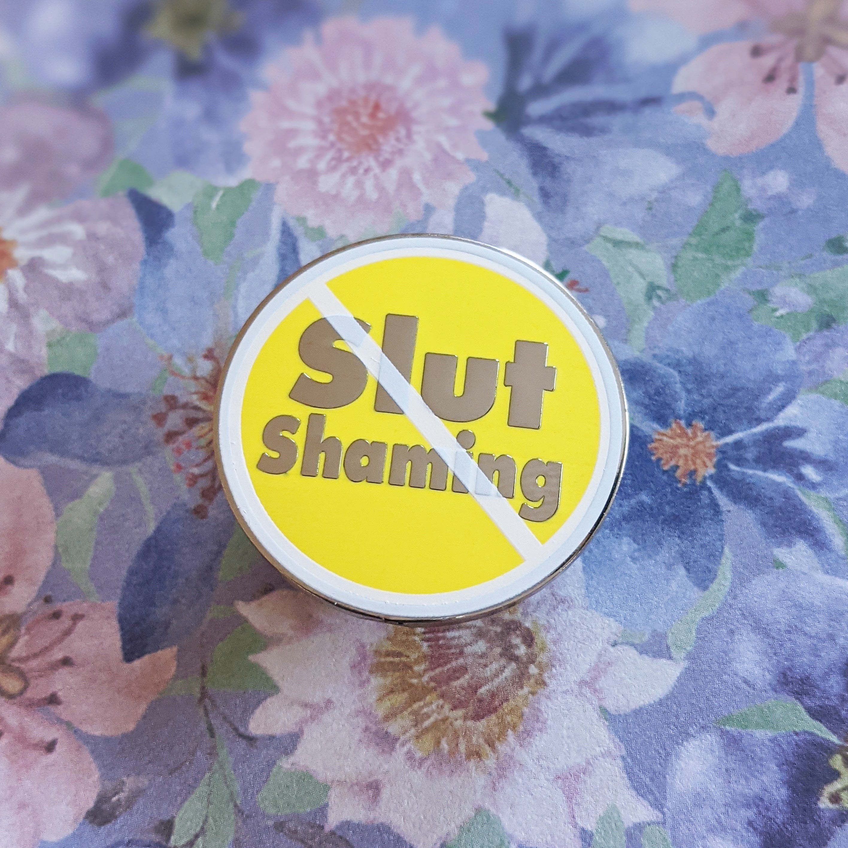 No Slut Shaming hard enamel pin (yellow/silver version)