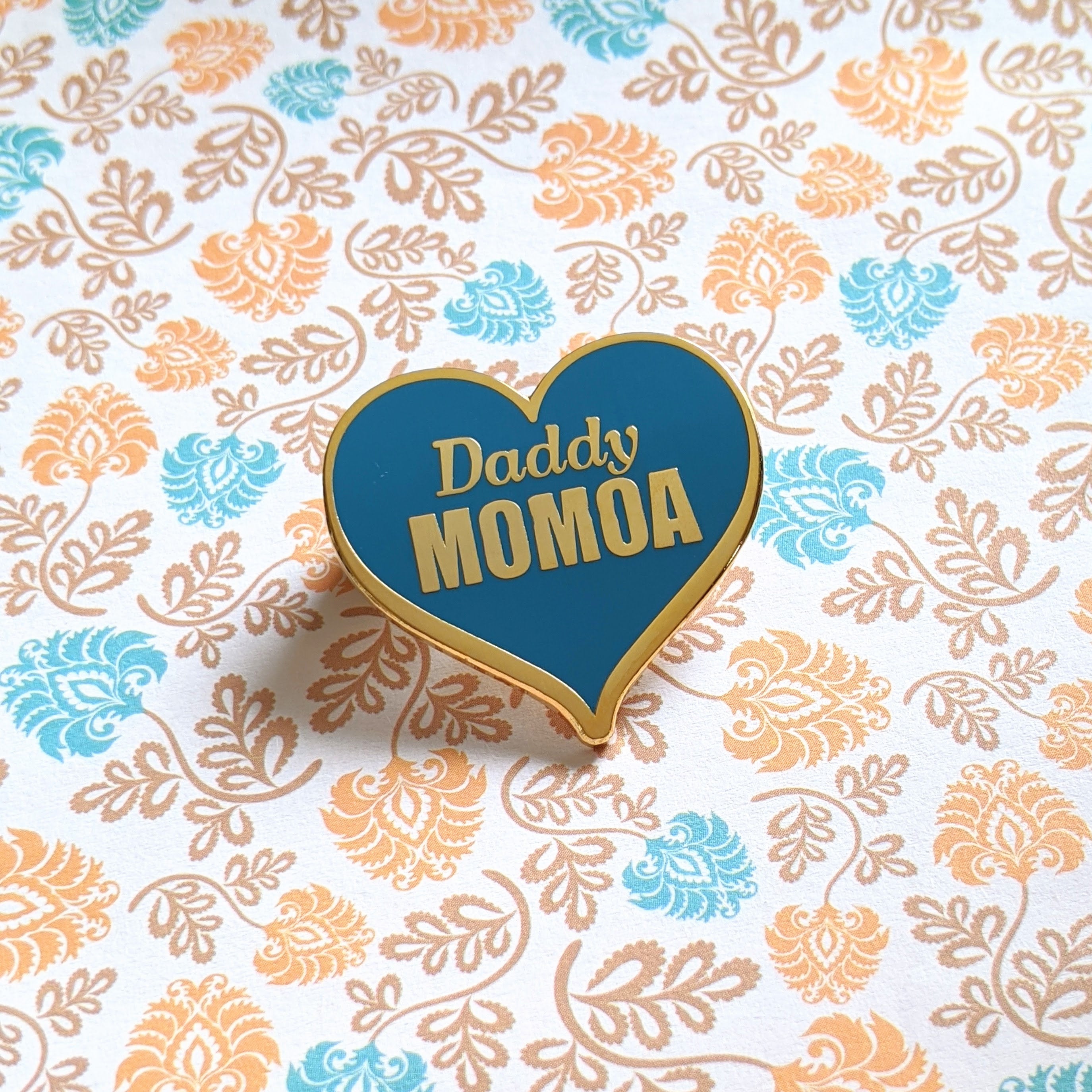 Daddy Momoa hard enamel pin