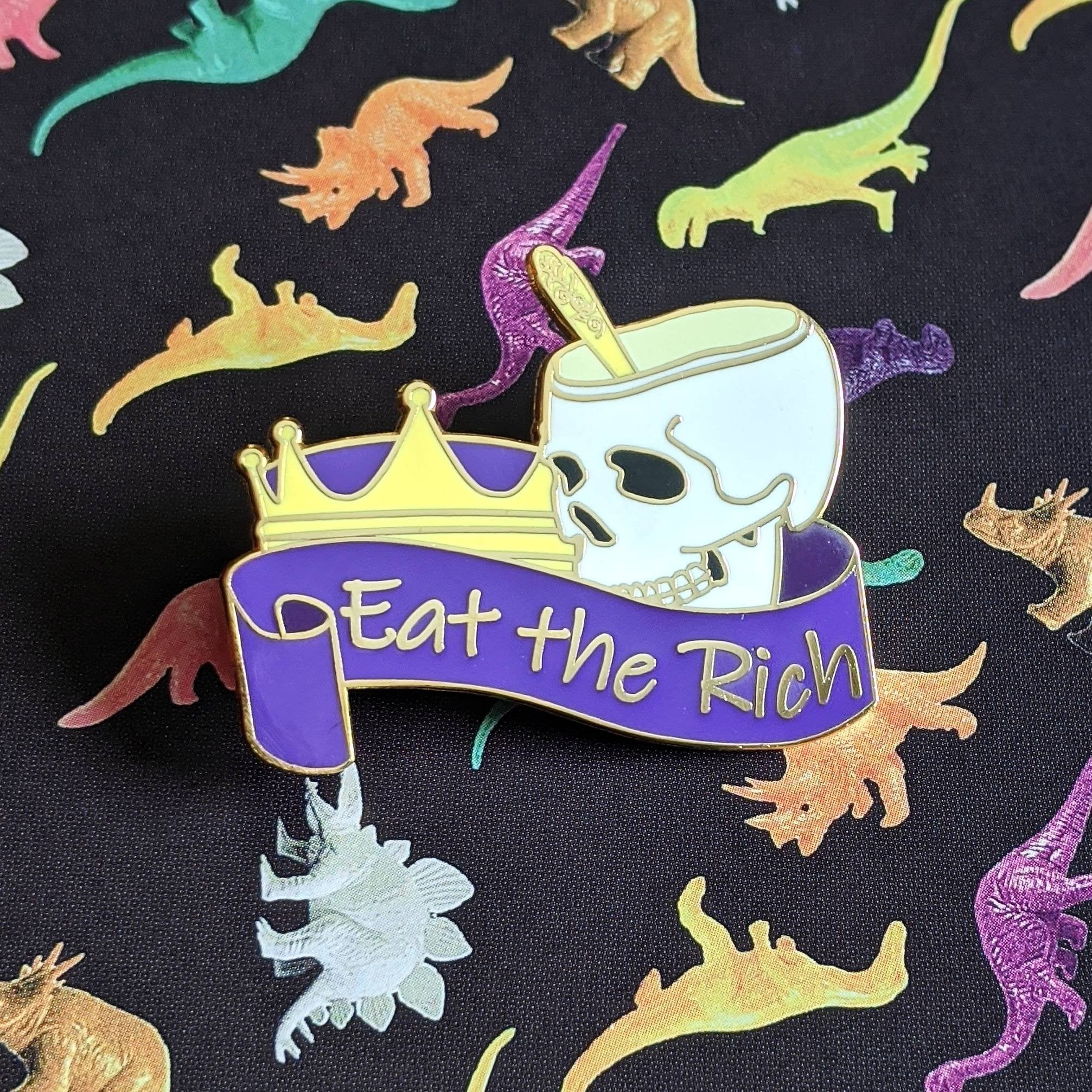 Eat the Kings hard enamel pin