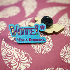 Vote Democrat wooden pin